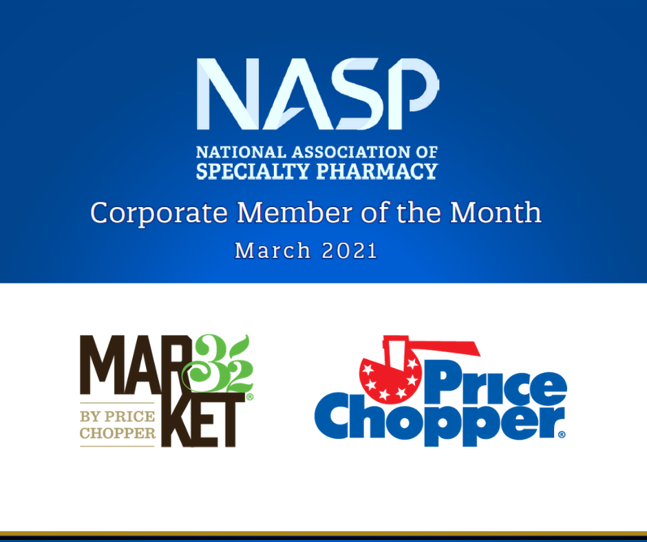 Price Chopper/Market 32 Specialty Pharmacy is NASP's March Corporate